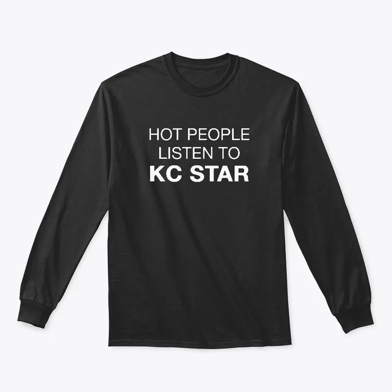 Hot People Listen to KC Star (White)